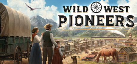 西部拓荒纪 WILD WEST PIONEERS PC中文版下载 配置要求-硕谷新闻聚合